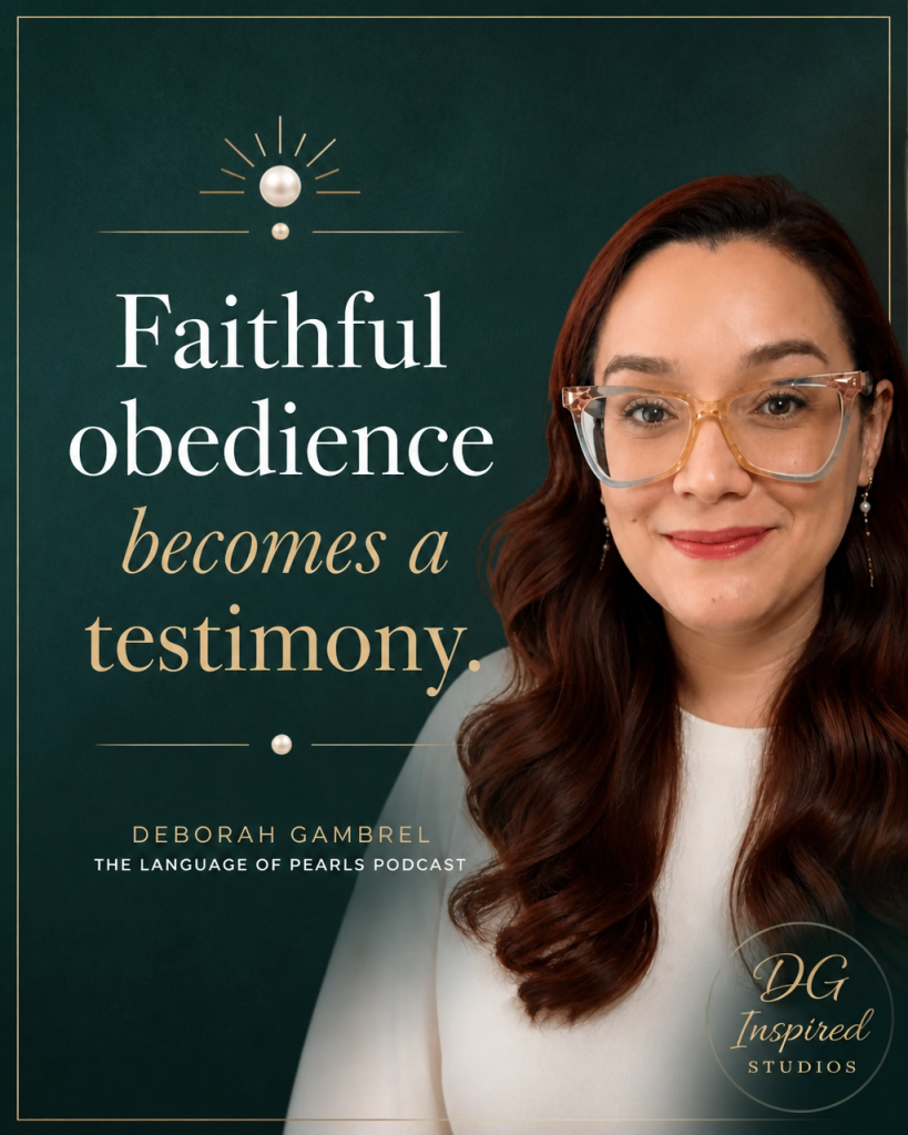 Quote graphic featuring Deborah Gambrel: “Faithful obedience becomes a testimony.”