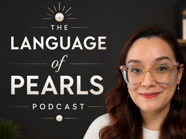 The Language of Pearls Bilingual Podcast